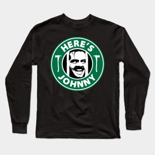 Here's Johnny! Long Sleeve T-Shirt